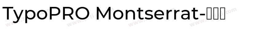 TypoPRO Montserrat字体转换